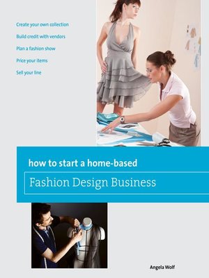 cover image of How to Start a Home-based Fashion Design Business